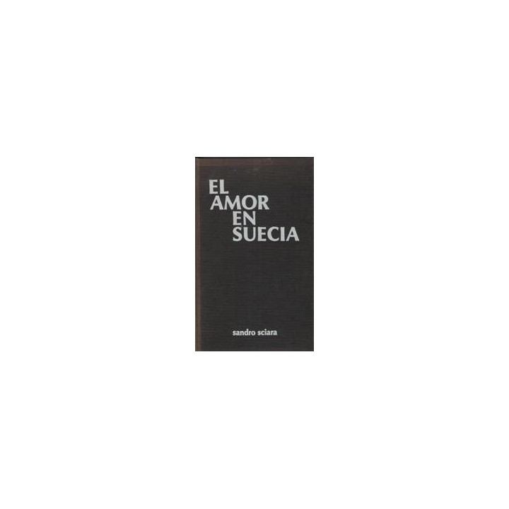 El amor en Suecia - Sandro Sciara